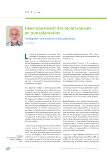 L Développement des biomarqueurs en transplantation Development of biomarkers in transplantation