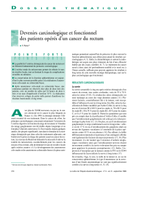 Devenirs carcinologique et fonctionnel des patients opérés d’un cancer du rectum D