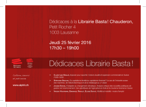 Dédicaces à la Librairie Basta ! Chauderon, Petit Rocher 4 1003 Lausanne