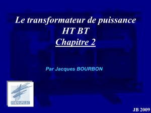 Le transformateur de puissance HT BT Chapitre 2 Par Jacques BOURBON