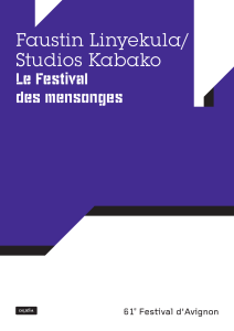 Faustin Linyekula/ Studios Kabako Le Festival des mensonges