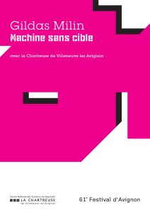 Gildas Milin Machine sans cible avec la Chartreuse de Villeneuve lez Avignon