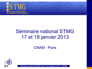 Séminaire national STMG 17 et 18 janvier 2013 CNAM - Paris