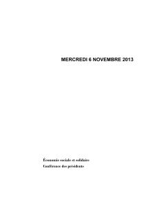 MERCREDI 6 NOVEMBRE 2013 &Eacute;conomie sociale et solidaire Conf&eacute;rence des pr&eacute;sidents