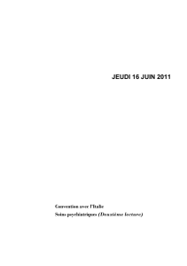 JEUDI 16 JUIN 2011 Convention avec l’Italie (Deuxième lecture)