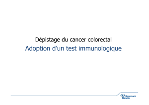 Adoption d’un test immunologique  Dépistage du cancer colorectal