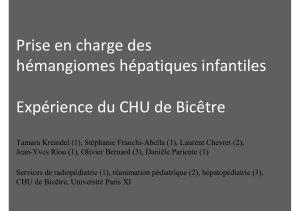 Prise en charge des hémangiomes hépatiques infantiles Expérience du CHU de Bicêtre