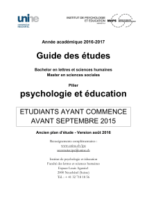Guide des études psychologie et éducation ETUDIANTS AYANT COMMENCE AVANT SEPTEMBRE 2015
