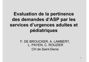 Evaluation de la pertinence des demandes d’ASP par les