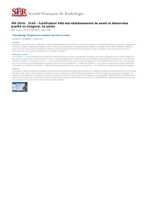 JFR 2010 - 3145 - Certification HAS des établissements de... qualité en imagerie, 2e partie