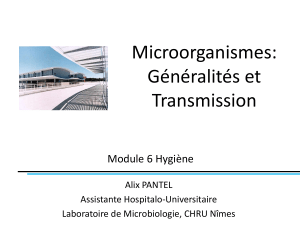 Microorganismes: Généralités et Transmission Module 6 Hygiène