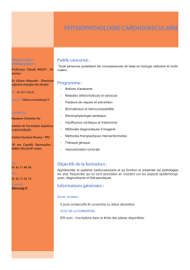 PHYSIOPATHOLOGIE CARDIOVASCULAIRE Public concerné : Programme : Responsables