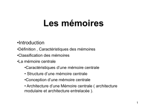 Les mémoires •Introduction