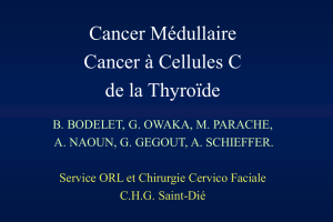 Cancer Médullaire Cancer à Cellules C de la Thyroïde