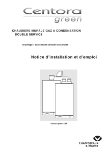 C Notice d’installation et d’emploi CHAUDIERE MURALE GAZ A CONDENSATION DOUBLE SERVICE