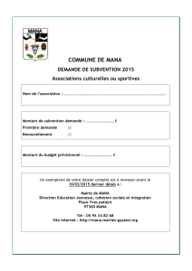 COMMUNE DE MANA DEMANDE DE SUBVENTION 2015 Associations culturelles ou sportives
