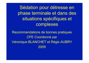 Sédation pour détresse en phase terminale et dans des situations spécifiques et complexes