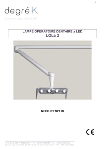 LOLé 2 LAMPE OPERATOIRE DENTAIRE à LED  MODE D’EMPLOI