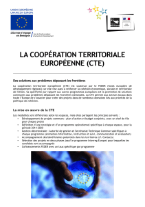 LA COOPÉRATION TERRITORIALE EUROPÉENNE (CTE) Des solutions aux problèmes dépassant les frontières