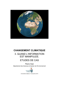 CHANGEMENT CLIMATIQUE . QUAND L’INFORMATION 3 EST MANIPULEE.