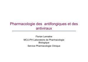 Pharmacologie des  antifongiques et des antiviraux Florian Lemaitre MCU-PH Laboratoire de Pharmacologie