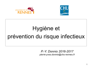 Hygiène et prévention du risque infectieux  P.-Y. Donnio 2016-2017