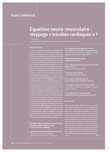 Équation neuro-musculaire : steppage + troubles cardiaques = ? IMAGE COMMENTÉE Observation