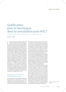 L Quelle place pour le neurologue dans la consultation post-AVC ?