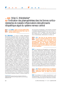 ... avec sur Brian G. Weinshenker* l’indication des plasmaphérèses dans les formes cortico-