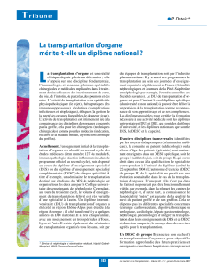 L T La transplantation d’organe mérite-t-elle un diplôme national ?