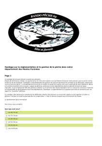 Sondage sur la réglementation et la gestion de la pêche... département des Hautes Pyrénées Page 1