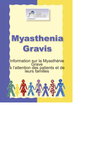 Myasthenia Gravis Information sur la Myasthénie Grave