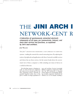 JINI ARCH I NETWORK-CENT R