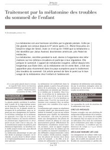 La mélatonine est une hormone sécrétée par la glande pinéale....