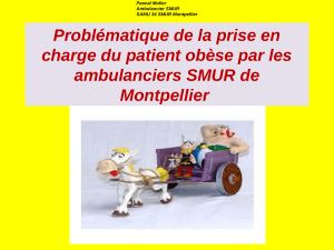 Problématique de la prise en charge du patient obèse par les Montpellier