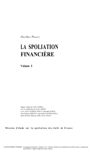 LA SPOLIATION FINANCIÈRE Volume I