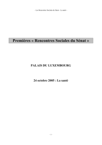 Premières « Rencontres Sociales du Sénat » PALAIS DU LUXEMBOURG