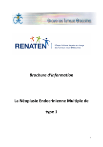 Brochure d’information La Néoplasie Endocrinienne Multiple de type 1