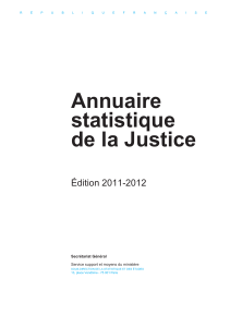 Télécharger Annuaire statistique de la Justice - Edition 2011-2012 au format PDF, poids 2.28 Mo