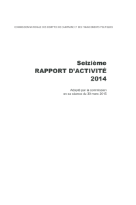 Télécharger Commission nationale des comptes de campagne et des financements politiques - Seizième rapport d'activité 2014 au format PDF, poids 3.27 Mo