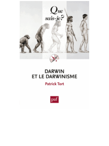 darwin et le darwinisme patrick tort 1