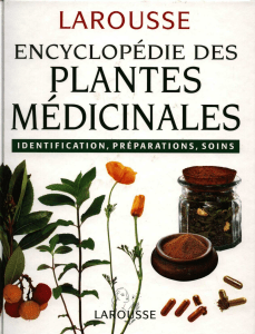 larousse encyclopedie des plantes medicinales 29mo 334pages