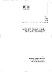 T&eacute;l&eacute;charger Projet de loi de finances pour 2007 - Rapport &eacute;conomique, social et financier ; Tome I : Perspectives &eacute;conomiques 2006-2007 et &eacute;volution des fina... au format PDF, poids 2.20 Mo