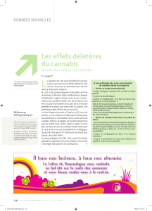 L Les effets délétères du cannabis doNNÉES NoUvEllES