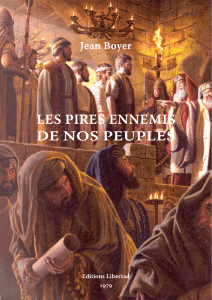 LES PIRES ENNEMIS DE NOS PEUPLES Jean Boyer Editions Libertad