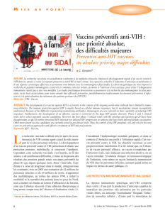 Vaccins préventifs anti-VIH : une priorité absolue, des difficultés majeures Preventive anti-HIV vaccines: