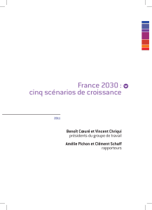 France 2030 : cinq scénarios de croissance Benoît Cœuré et Vincent Chriqui