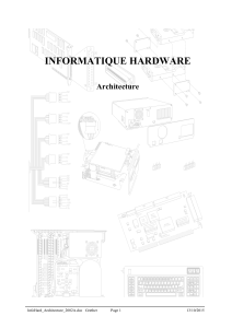 INFORMATIQUE HARDWARE  Architecture