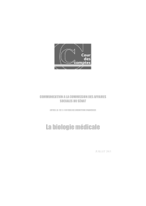 La biologie médicale COMMUNICATION A LA COMMISSION DES AFFAIRES SOCIALES DU SÉNAT