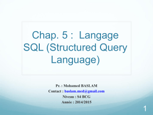 Chap. 5 :  Langage SQL (Structured Query Language) 1